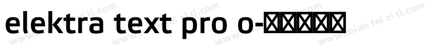 elektra text pro o字体转换
